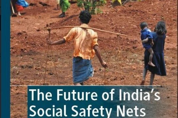 The Future of India’s Social Safety Nets: Focus, Form, and Scope